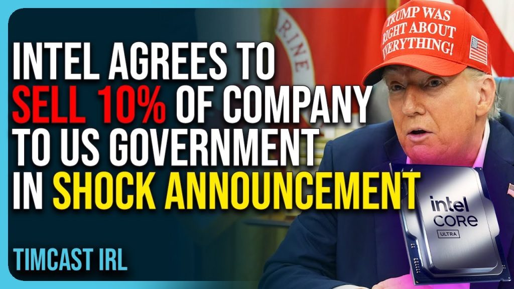 Intel Agrees To Sell 10% of Company To US Government In Shock Announcement