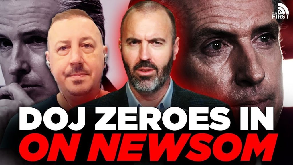 Gavin Newsom Targeted In Massive DOJ Fraud Investigation